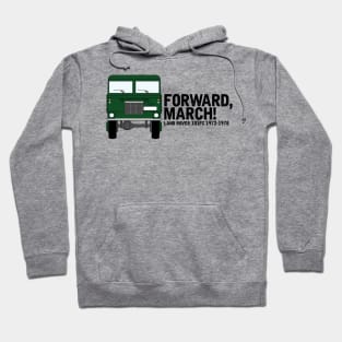 Forward, March! Hoodie